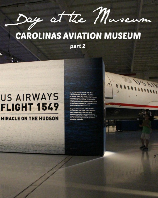Day at the Museum: Carolinas Aviation Museum (Part 2)