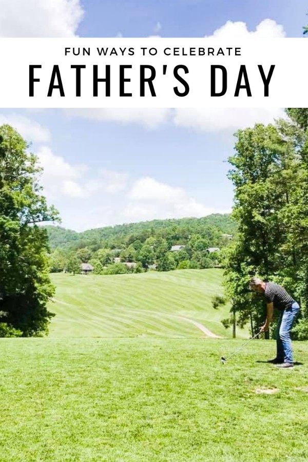 Fun Ways to Celebrate Father's Day