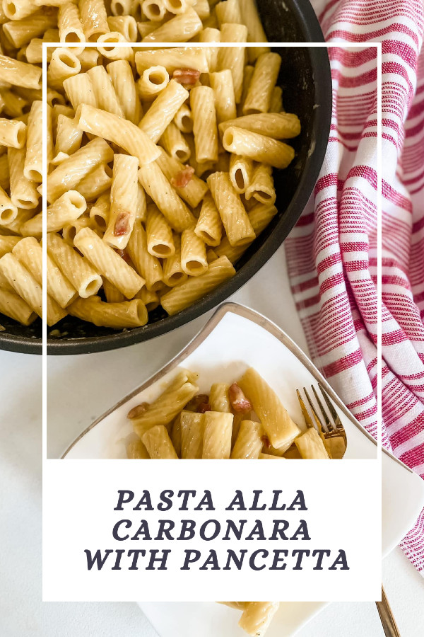 Pasta alla Carbonara with Pancetta