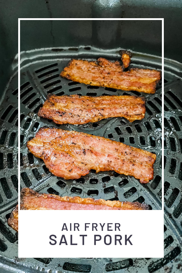 Air Fryer Salt Pork - A Thousand Country Roads