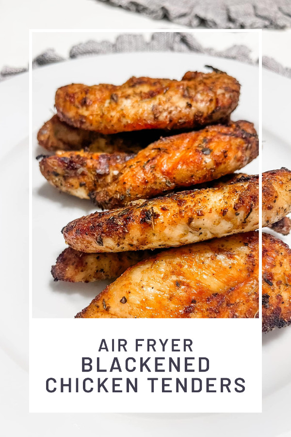 Air Fryer Blackened Chicken Tenders