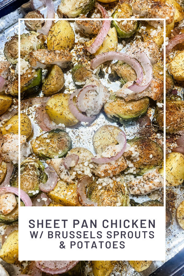 Sheet Pan Chicken with Brussels Sprouts & Potatoes